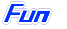 Fun